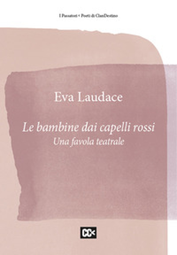 Le bambine dai capelli rossi. Una favola teatrale - Librerie.coop Le bambine dai capelli rossi. Una favola teatrale - Librerie.coop