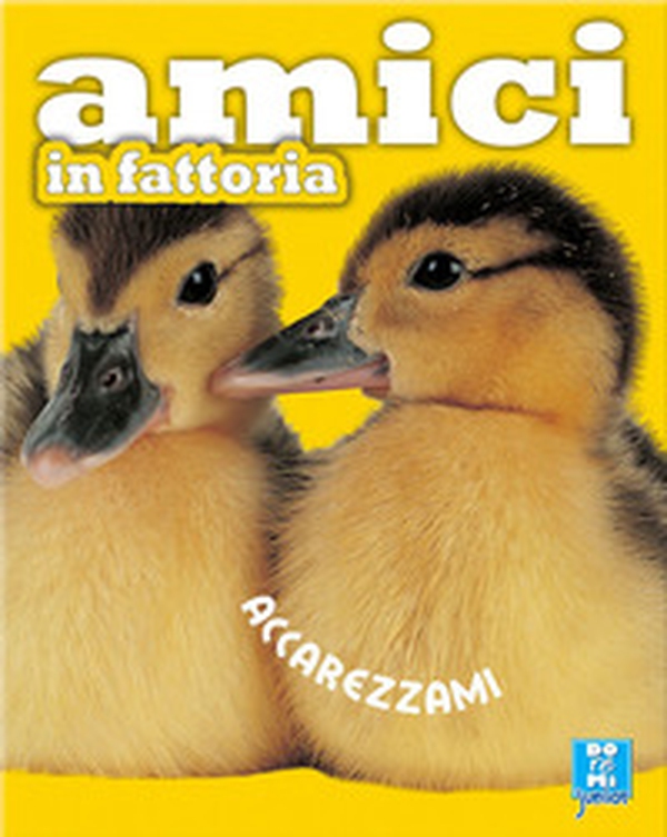 Gli amici della fattoria - Librerie.coop Gli amici della fattoria - Librerie.coop