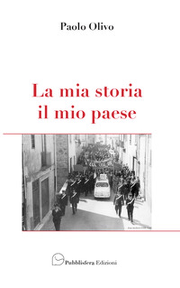 La mia storia, il mio paese - Librerie.coop La mia storia, il mio paese - Librerie.coop