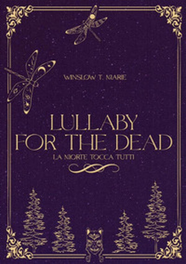 Lullaby for the dead. La morte tocca tutti - Librerie.coop Lullaby for the dead. La morte tocca tutti - Librerie.coop