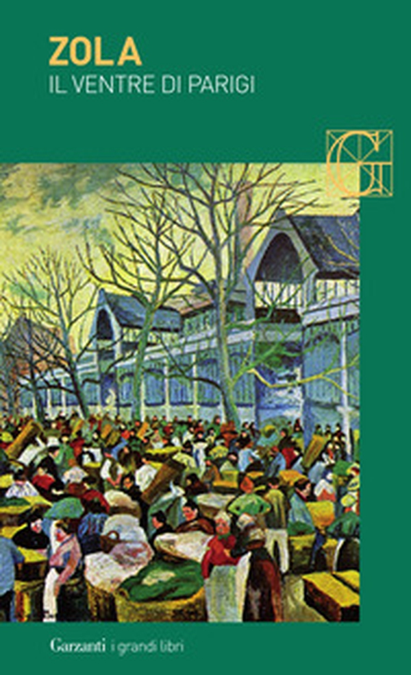 Il ventre di Parigi - Librerie.coop Il ventre di Parigi - Librerie.coop