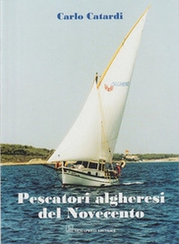 Pescatori algheresi del Novecento - Librerie.coop