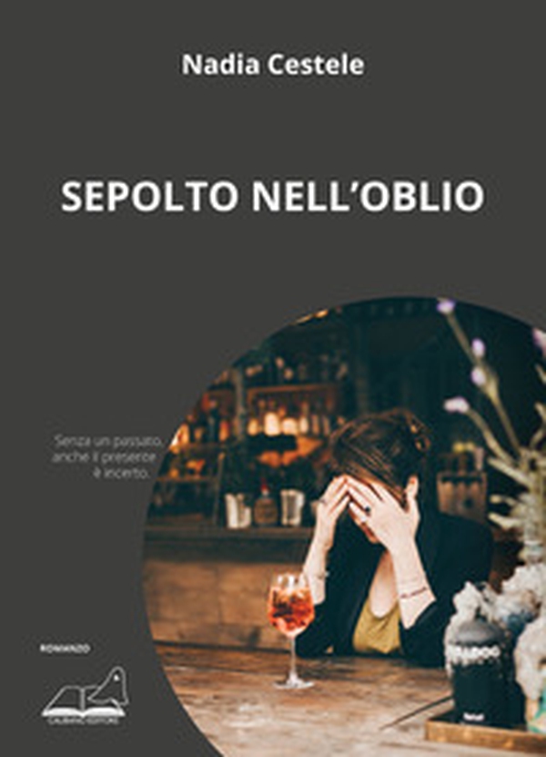 Sepolto nell'oblio - Librerie.coop Sepolto nell'oblio - Librerie.coop