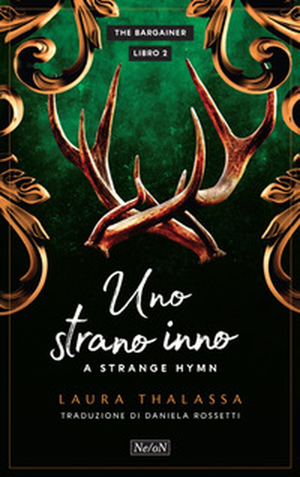 Uno strano inno. A strange hymn. The Bargainer - Vol. 2 - Librerie.coop Uno strano inno. A strange hymn. The Bargainer - Vol. 2 - Librerie.coop