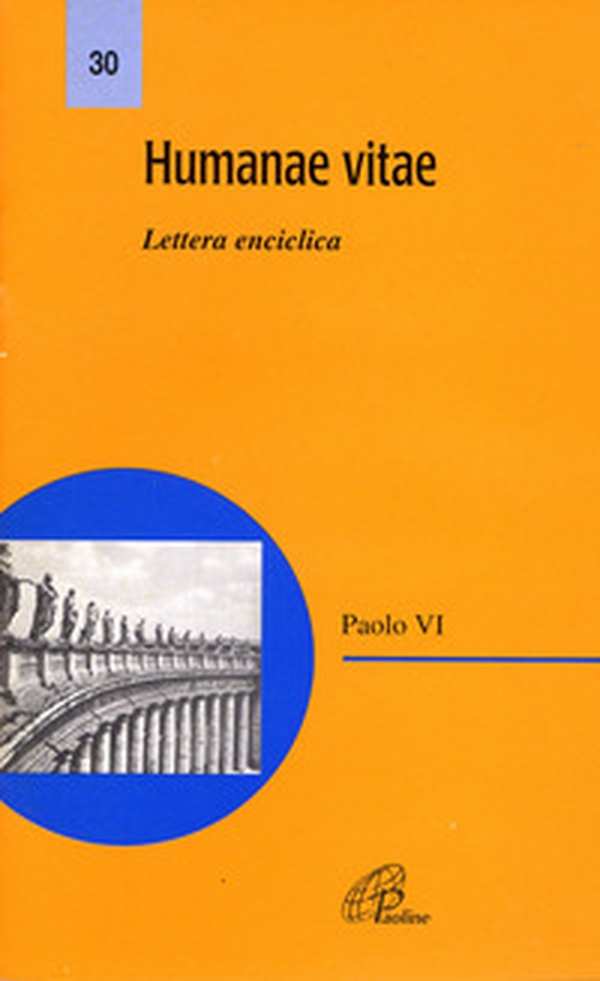 Humanae vitae. Lettera enciclica - Librerie.coop Humanae vitae. Lettera enciclica - Librerie.coop