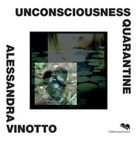 Unconsciousness quarantine - Librerie.coop