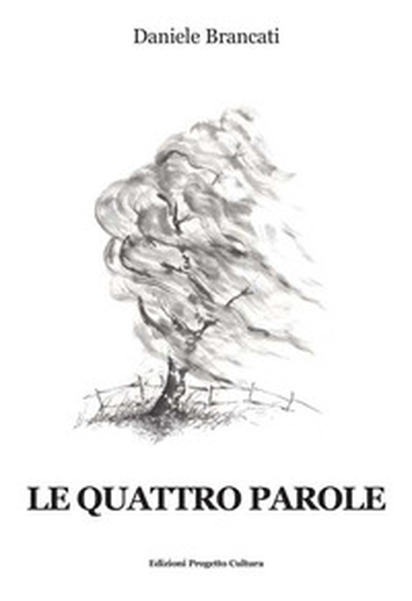 Le quattro parole - Librerie.coop Le quattro parole - Librerie.coop