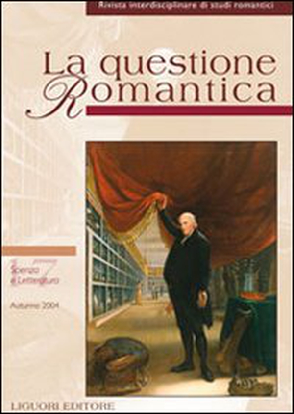 La questione romantica. Rivista interdisciplinare di studi romantici - Vol. 17 - Librerie.coop La questione romantica. Rivista interdisciplinare di studi romantici - Vol. 17 - Librerie.coop