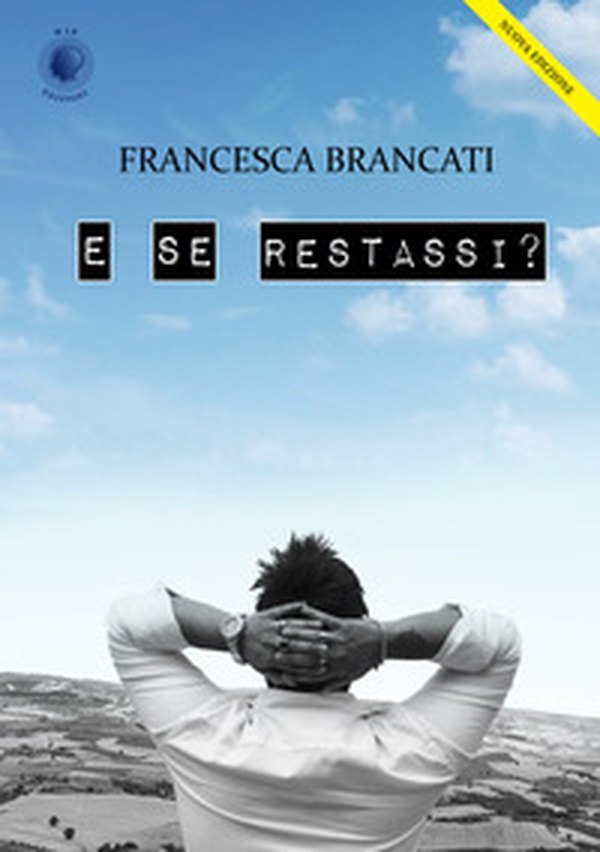 E se restassi? - Librerie.coop E se restassi? - Librerie.coop
