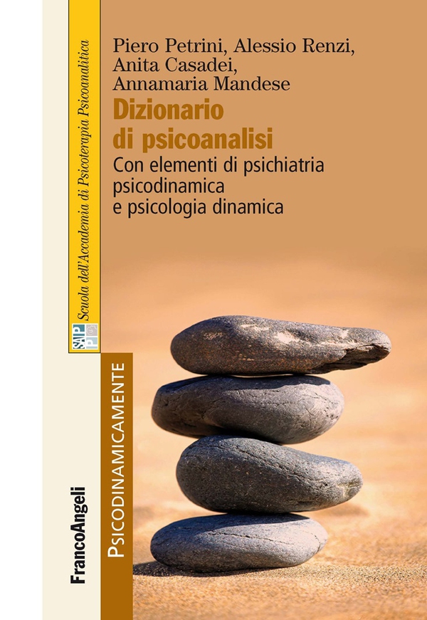 Dizionario di psicoanalisi. Con elementi di psichiatria psicodinamica e psicologia dinamica - Librerie.coop Dizionario di psicoanalisi. Con elementi di psichiatria psicodinamica e psicologia dinamica - Librerie.coop