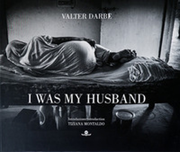 I was my husband. Ediz. italiana e inglese - Librerie.coop I was my husband. Ediz. italiana e inglese - Librerie.coop