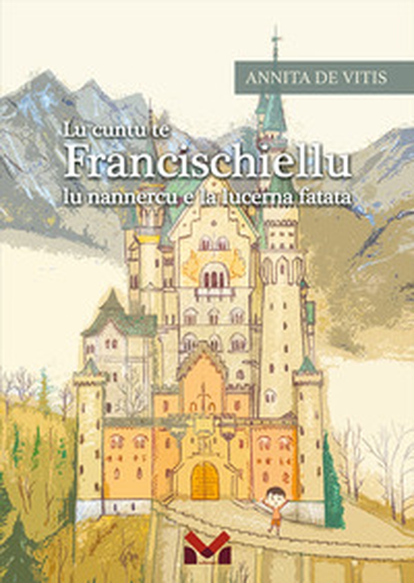 Lu cuntu te Francischiellu lu nannercu e la lucerna fatata - Librerie.coop Lu cuntu te Francischiellu lu nannercu e la lucerna fatata - Librerie.coop