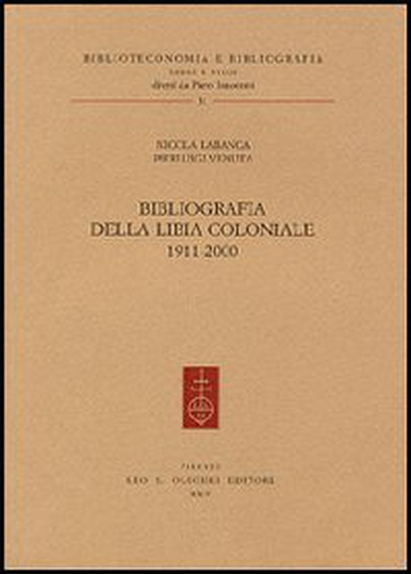 Bibliografia della Libia coloniale (1911-2000) - Librerie.coop Bibliografia della Libia coloniale (1911-2000) - Librerie.coop