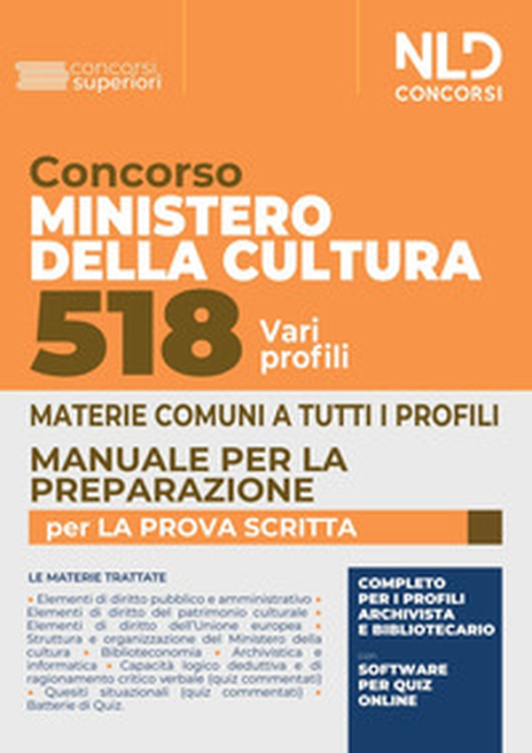 Concorso Ministero della Cultura 518 posti vari profili. Manuale per la preparazione per la prova scritta - Librerie.coop Concorso Ministero della Cultura 518 posti vari profili. Manuale per la preparazione per la prova scritta - Librerie.coop