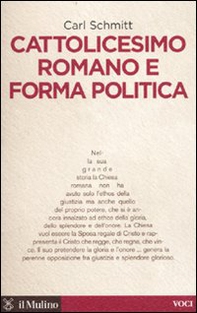Cattolicesimo romano e forma politica - Librerie.coop