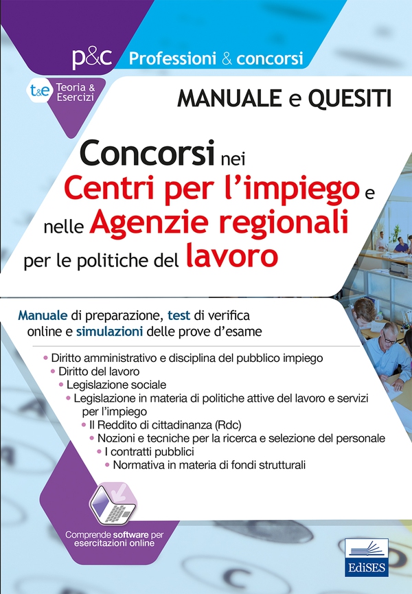 Concorsi nei Centri per l'impiego (CPI) e nelle Agenzie regionali per le politiche del lavoro - Librerie.coop Concorsi nei Centri per l'impiego (CPI) e nelle Agenzie regionali per le politiche del lavoro - Librerie.coop