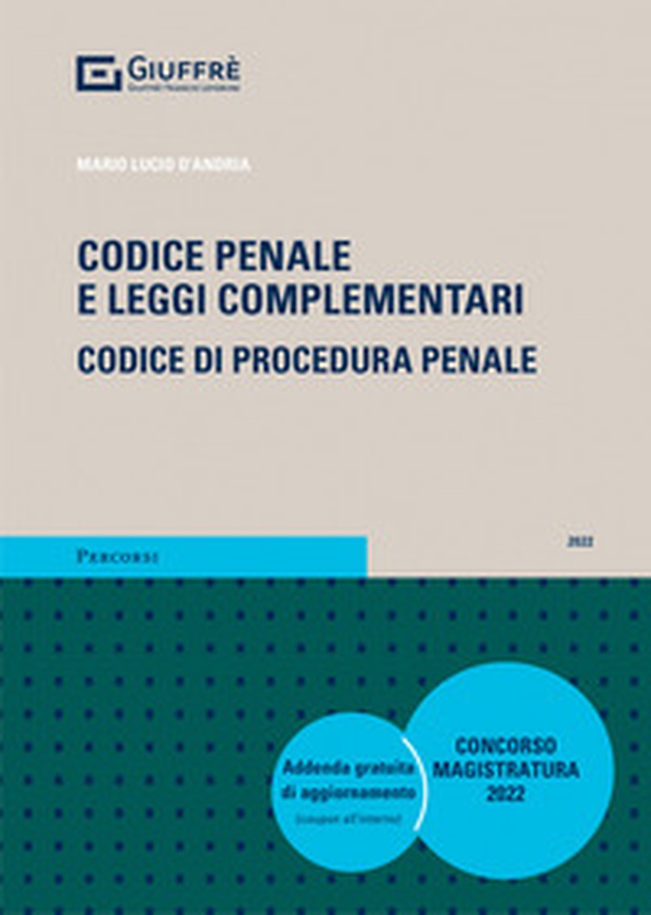 Codice penale e le leggi complementari. Codice di procedura penale - Librerie.coop Codice penale e le leggi complementari. Codice di procedura penale - Librerie.coop