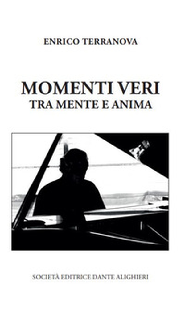 Momenti veri, tra mente e anima - Librerie.coop Momenti veri, tra mente e anima - Librerie.coop