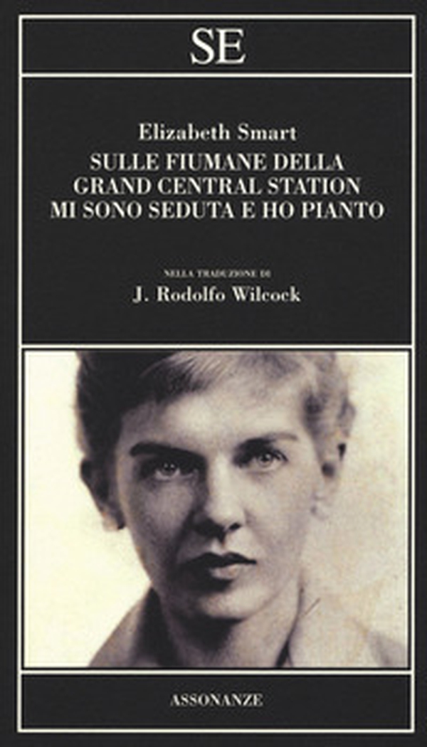 Sulle fiumane della Grand Central Station mi sono seduta e ho pianto - Librerie.coop Sulle fiumane della Grand Central Station mi sono seduta e ho pianto - Librerie.coop