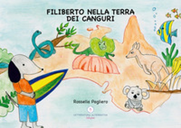 Filiberto nella terra dei canguri - Librerie.coop Filiberto nella terra dei canguri - Librerie.coop
