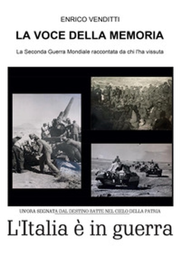 La voce della memoria. La Seconda guerra mondiale raccontata da chi l'ha vissuta - Librerie.coop La voce della memoria. La Seconda guerra mondiale raccontata da chi l'ha vissuta - Librerie.coop