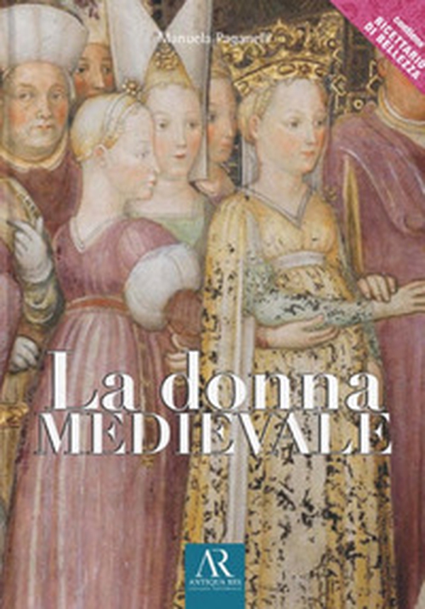 La donna medievale - Librerie.coop La donna medievale - Librerie.coop