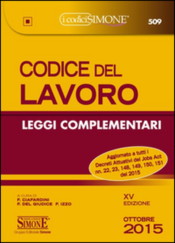 Codice del lavoro. Leggi complementari - Librerie.coop Codice del lavoro. Leggi complementari - Librerie.coop