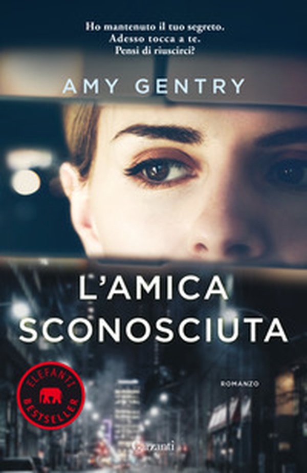 L'amica sconosciuta - Librerie.coop L'amica sconosciuta - Librerie.coop