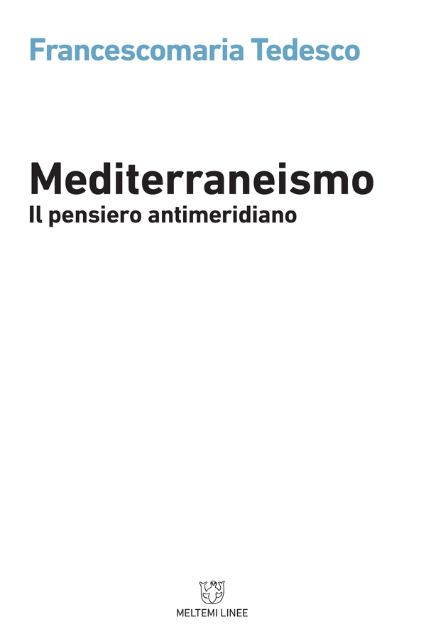 Mediterraneismo - Librerie.coop Mediterraneismo - Librerie.coop