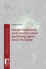 Isotopic fractionation study towards massive star-forming regions across the Galaxy - Librerie.coop