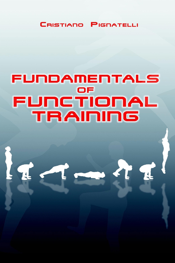 FUNDAMENTALS OF FUNCTIONAL TRAINING - Librerie.coop FUNDAMENTALS OF FUNCTIONAL TRAINING - Librerie.coop