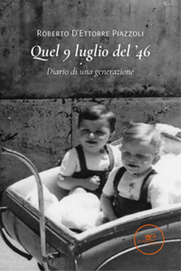 Quel 9 luglio del '46 - Librerie.coop Quel 9 luglio del '46 - Librerie.coop