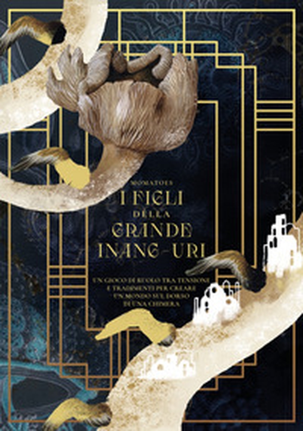 I Figli della Grande Inang-Uri. Un gioco di ruolo tra tensione e tradimenti per creare un mondo sul dorso di una Chimera - Librerie.coop I Figli della Grande Inang-Uri. Un gioco di ruolo tra tensione e tradimenti per creare un mondo sul dorso di una Chimera - Librerie.coop