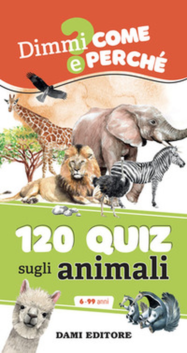 120 quiz sugli animali - Librerie.coop 120 quiz sugli animali - Librerie.coop