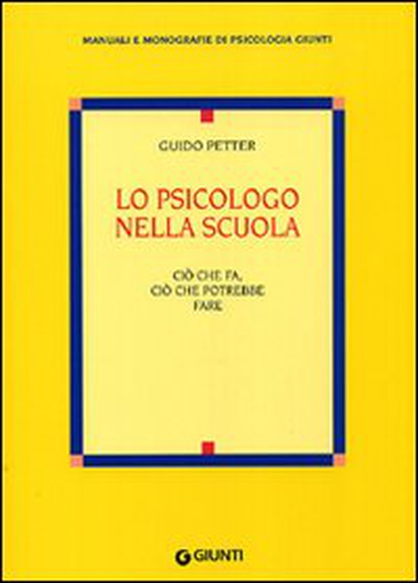 Lo psicologo nella scuola. Ciò che fa, ciò che potrebbe fare - Librerie.coop Lo psicologo nella scuola. Ciò che fa, ciò che potrebbe fare - Librerie.coop