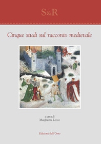 Cinque studi sul racconto medievale - Librerie.coop