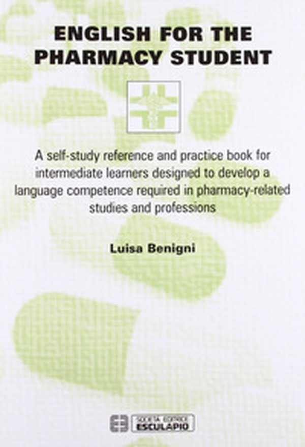 English for the pharmacy student - Librerie.coop English for the pharmacy student - Librerie.coop