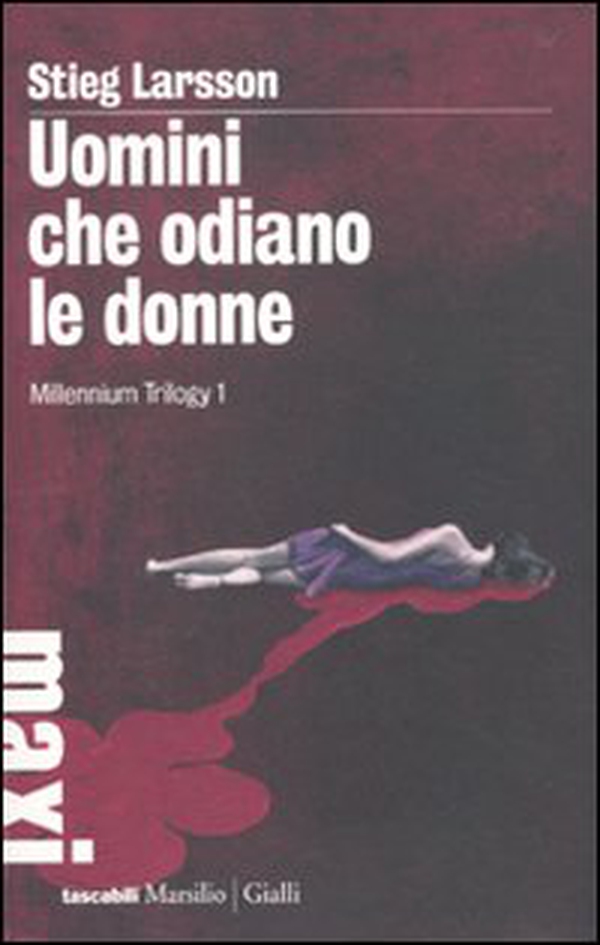 Uomini che odiano le donne. Millennium trilogy - Librerie.coop Uomini che odiano le donne. Millennium trilogy - Librerie.coop