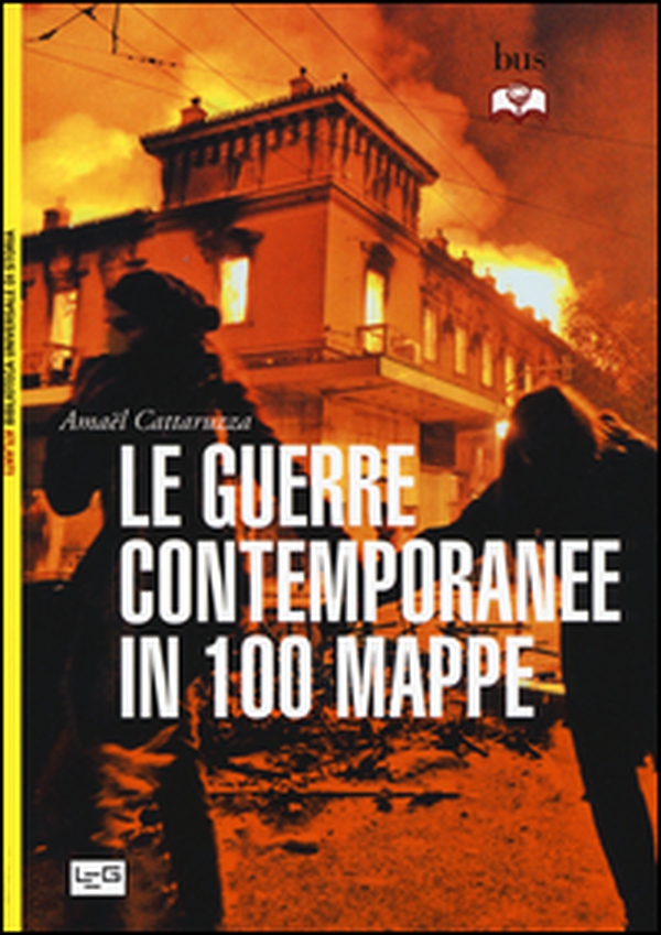 Le guerre contemporanee in 100 mappe - Librerie.coop Le guerre contemporanee in 100 mappe - Librerie.coop