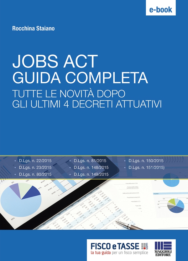 Jobs Act: Guida Completa - Librerie.coop Jobs Act: Guida Completa - Librerie.coop