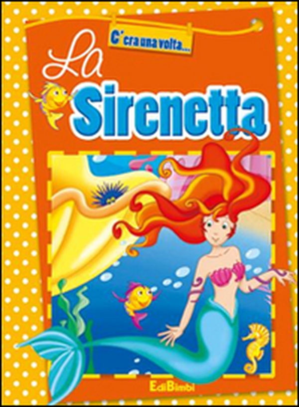 La Sirenetta - Librerie.coop La Sirenetta - Librerie.coop