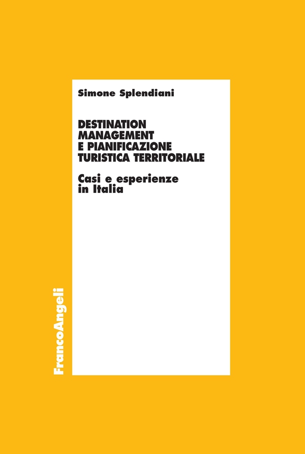 Destination management e pianificazione turistica territoriale - Librerie.coop Destination management e pianificazione turistica territoriale - Librerie.coop