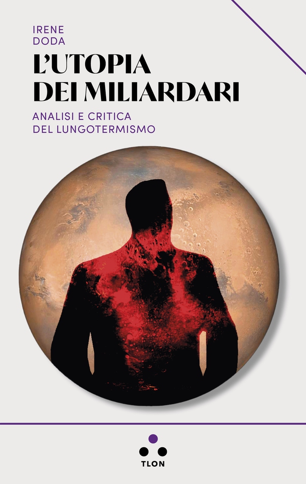 L'utopia dei miliardari - Librerie.coop L'utopia dei miliardari - Librerie.coop