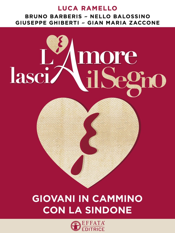 L'Amore lascia il Segno - Librerie.coop L'Amore lascia il Segno - Librerie.coop