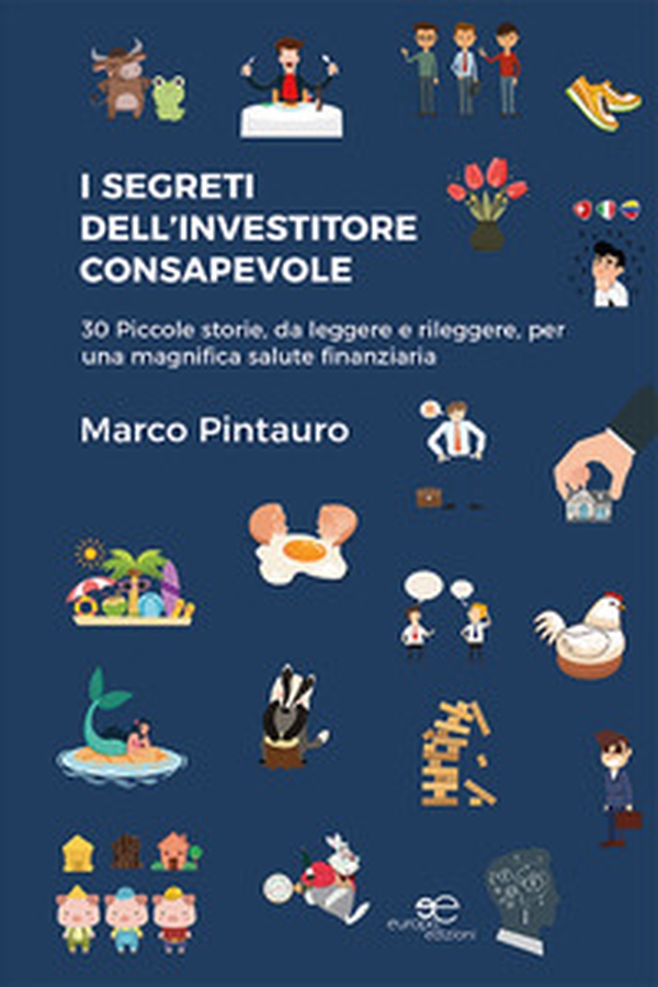 I segreti dell'investitore consapevole - Librerie.coop I segreti dell'investitore consapevole - Librerie.coop