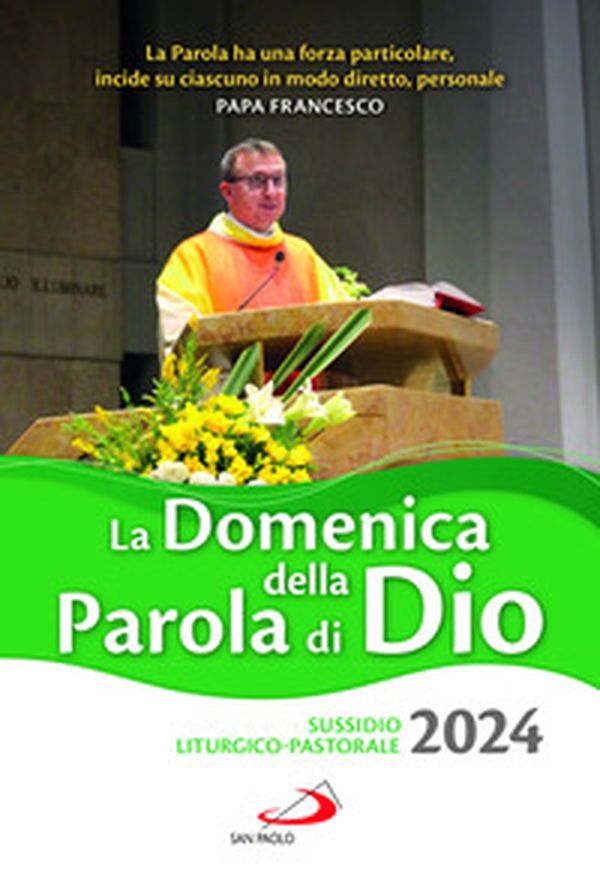La domenica della Parola di Dio. Sussidio liturgico-pastorale 2024 - Librerie.coop La domenica della Parola di Dio. Sussidio liturgico-pastorale 2024 - Librerie.coop
