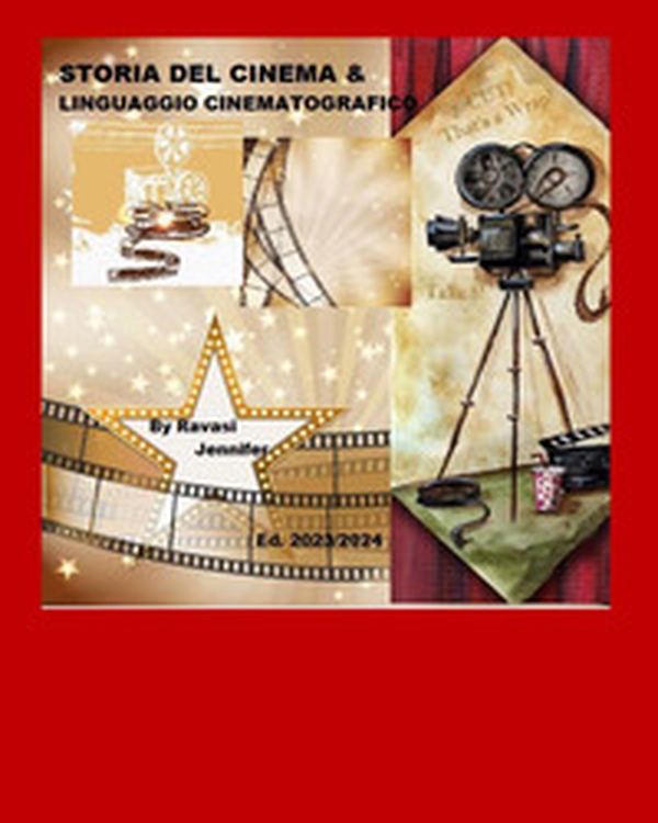 Storia del cinema e linguaggio cinematografico - Librerie.coop Storia del cinema e linguaggio cinematografico - Librerie.coop