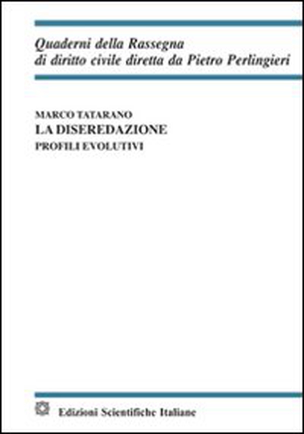 La diseredazione. Profili evolutivi - Librerie.coop La diseredazione. Profili evolutivi - Librerie.coop