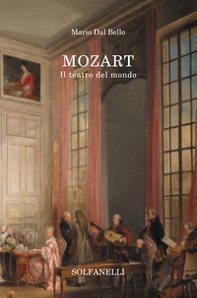 Mozart. Il teatro del mondo - Librerie.coop