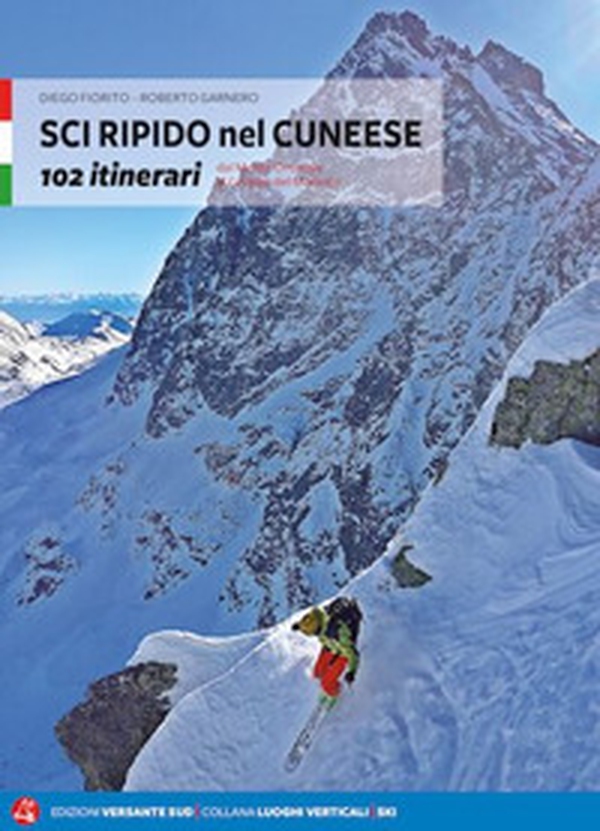 Sci ripido nel cuneese. 102 itinerari dal Monte Oronaye al gruppo del Monviso - Librerie.coop Sci ripido nel cuneese. 102 itinerari dal Monte Oronaye al gruppo del Monviso - Librerie.coop